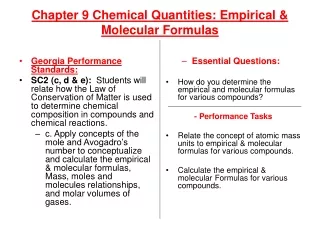 Chapter 9 Chemical Quantities: Empirical &amp; Molecular Formulas