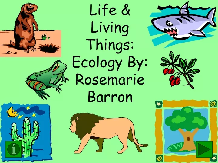 life living things ecology by rosemarie barron