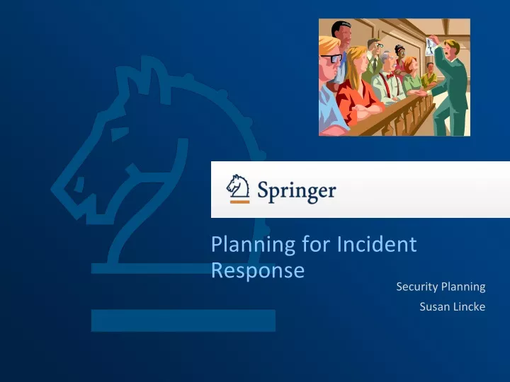 planning for incident response