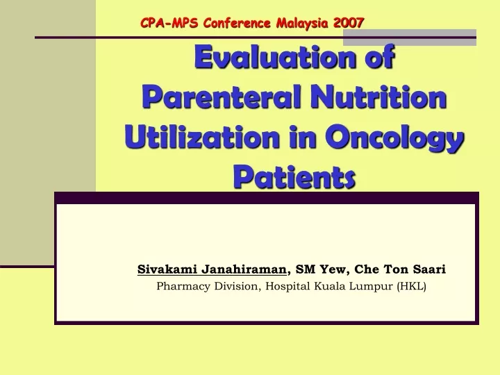 evaluation of parenteral nutrition utilization in oncology patients
