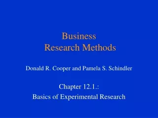 Business  Research Methods Donald R. Cooper and Pamela S. Schindler