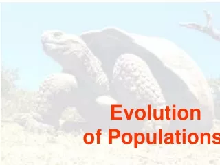 Evolution               of Populations