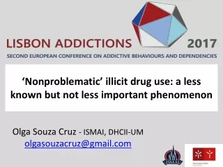 ‘Nonproblematic’ illicit drug use: a less known but not less important phenomenon