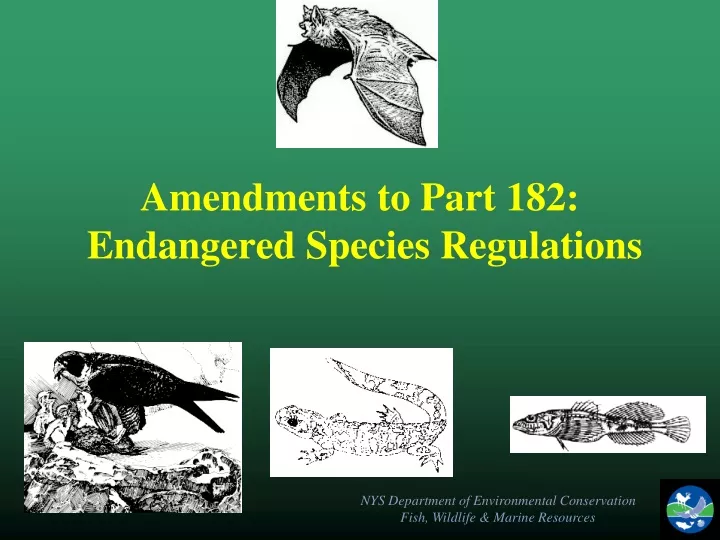 amendments to part 182 endangered species regulations