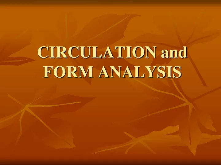 circulation and form analysis