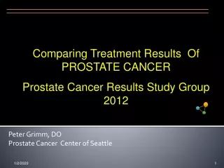 Peter Grimm, DO Prostate Cancer  Center of Seattle