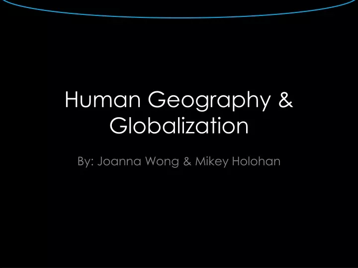 human geography globalization
