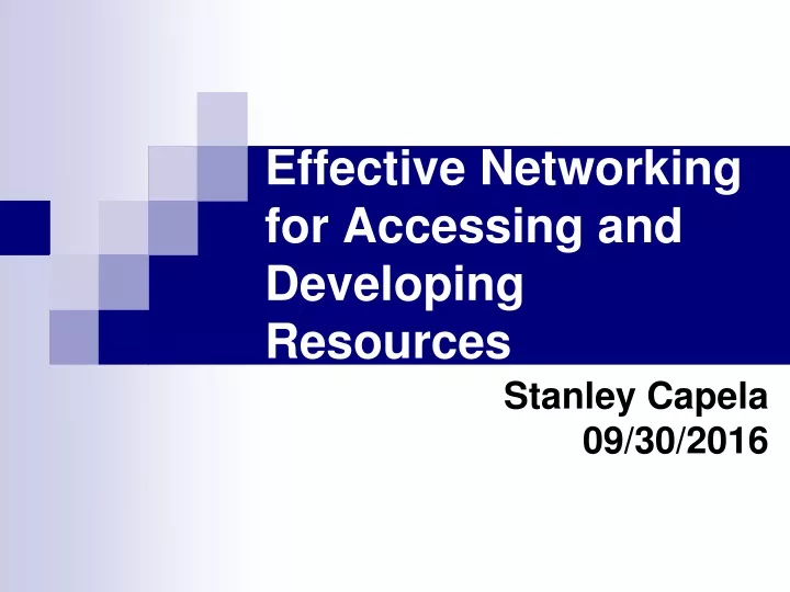 effective networking for accessing and developing resources