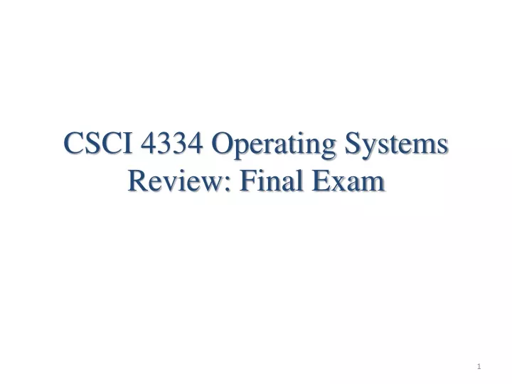 csci 4334 operating systems review final exam