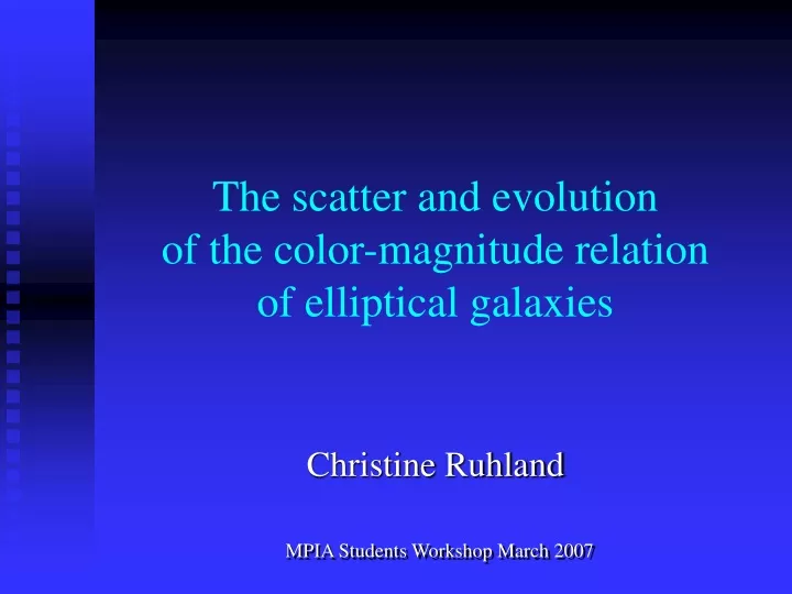 the scatter and evolution of the color magnitude relation of elliptical galaxies