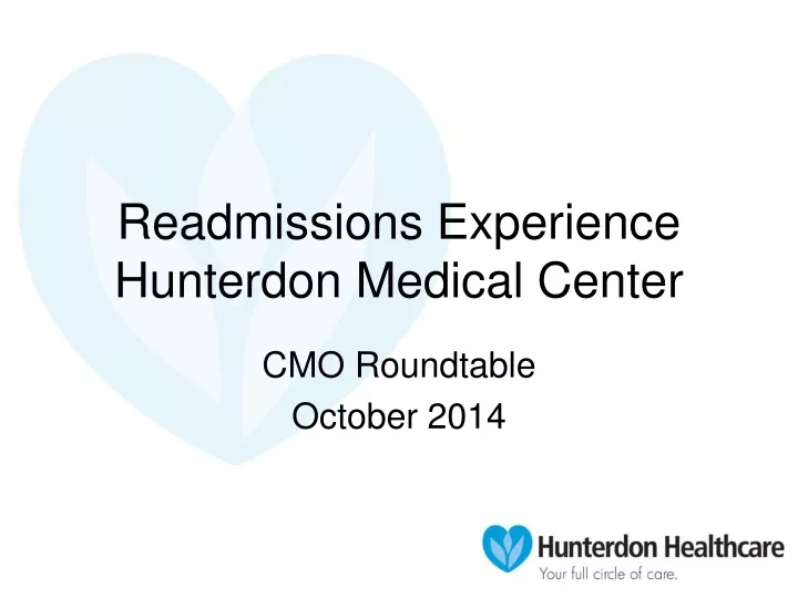 readmissions experience hunterdon medical center