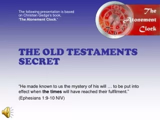 THE OLD TESTAMENTS SECRET