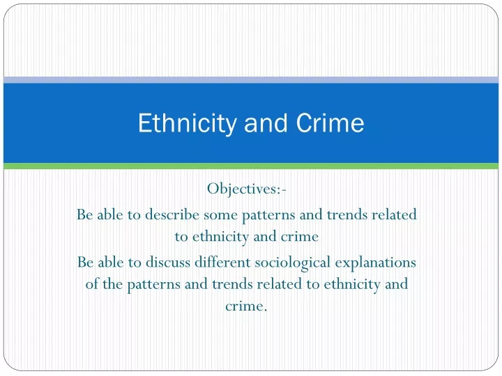 ethnicity and crime