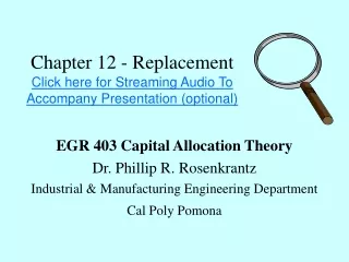 Chapter 12 - Replacement Click here for Streaming Audio To Accompany Presentation (optional)