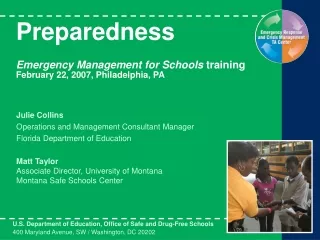 Preparedness Emergency Management for Schools  training February 22, 2007, Philadelphia, PA