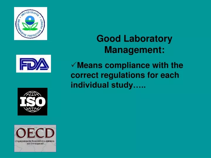 good laboratory management means compliance with