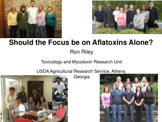 Ron Riley Toxicology and Mycotoxin Research Unit