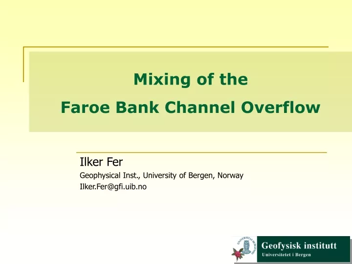mixing of the faroe bank channel overflow