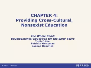CHAPTER 4: Providing Cross-Cultural, Nonsexist Education
