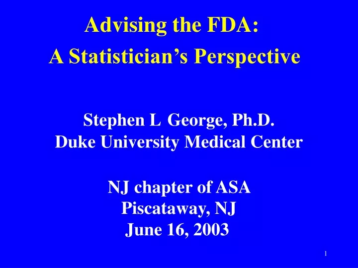 advising the fda a statistician s perspective