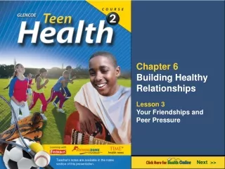 Chapter 6 Building Healthy Relationships