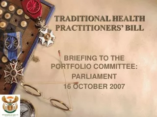 TRADITIONAL H EALTH PRACTITIONERS’ BILL