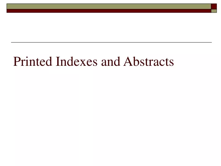 printed indexes and abstracts