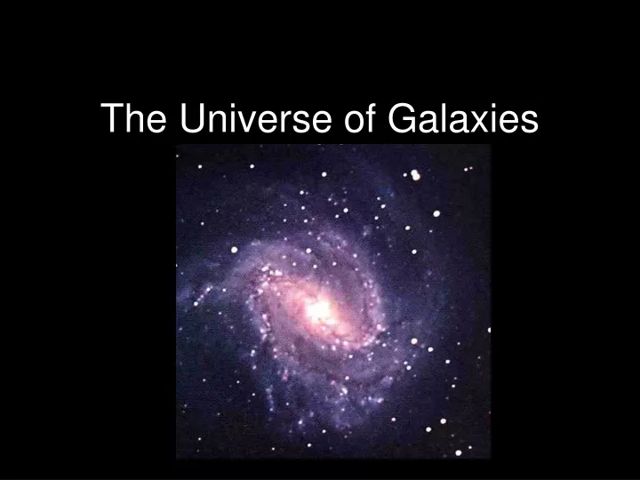 the universe of galaxies