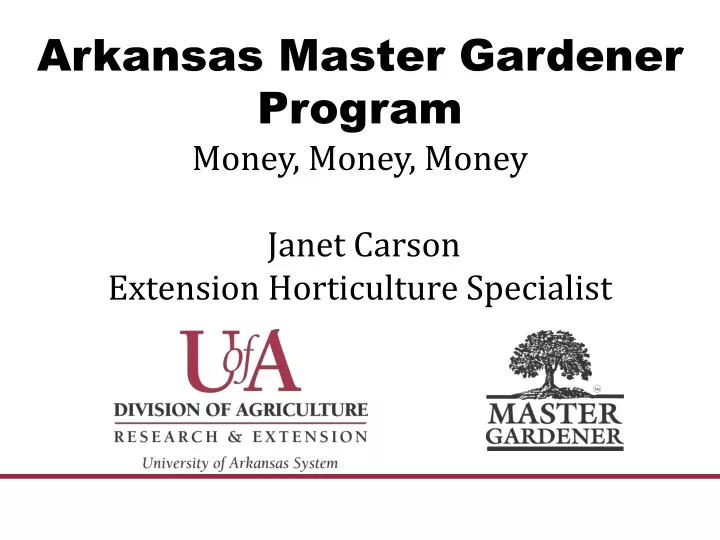 arkansas master gardener program money money