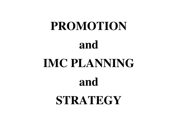 promotion and imc planning and strategy