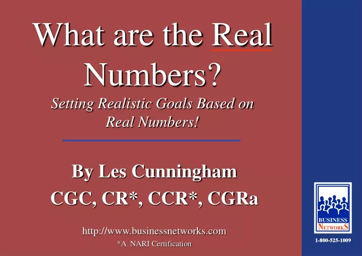 what are the real numbers setting realistic goals based on real numbers