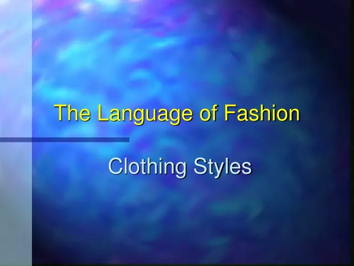 the language of fashion