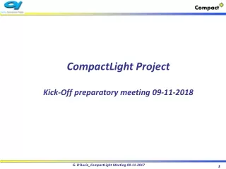 CompactLight  P roject Kick-Off preparatory meeting 09-11-2018