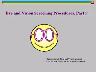 Eye and Vision Screening Procedures, Part 5