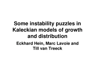 Some instability puzzles in Kaleckian models of growth and distribution