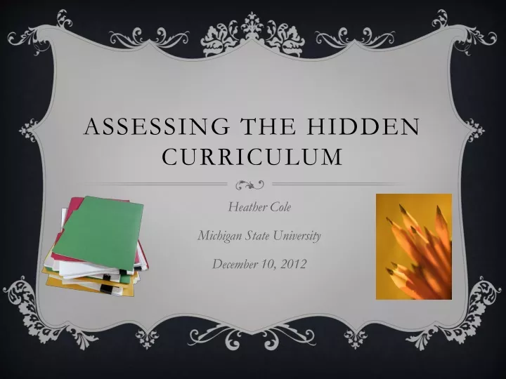 assessing the hidden curriculum