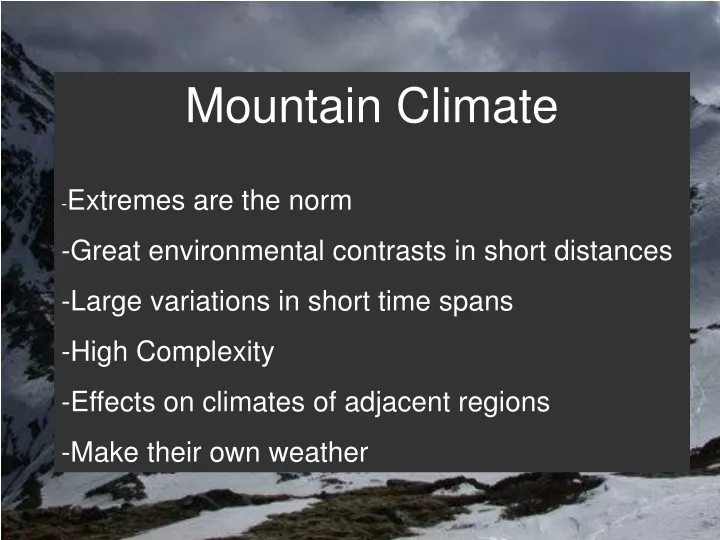 mountain climate extremes are the norm great