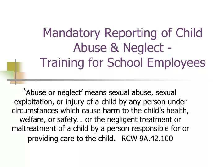 mandatory reporting of child abuse neglect training for school employees