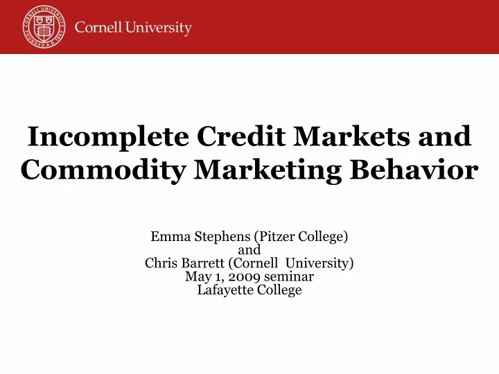 incomplete credit markets and commodity marketing