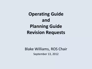 Operating Guide and Planning Guide Revision Requests