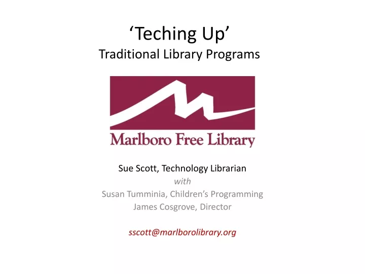 teching up traditional library programs