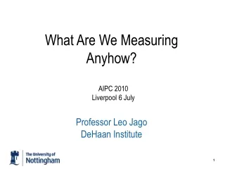 What Are We Measuring Anyhow?