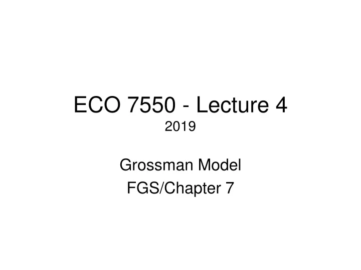 eco 7550 lecture 4 2019