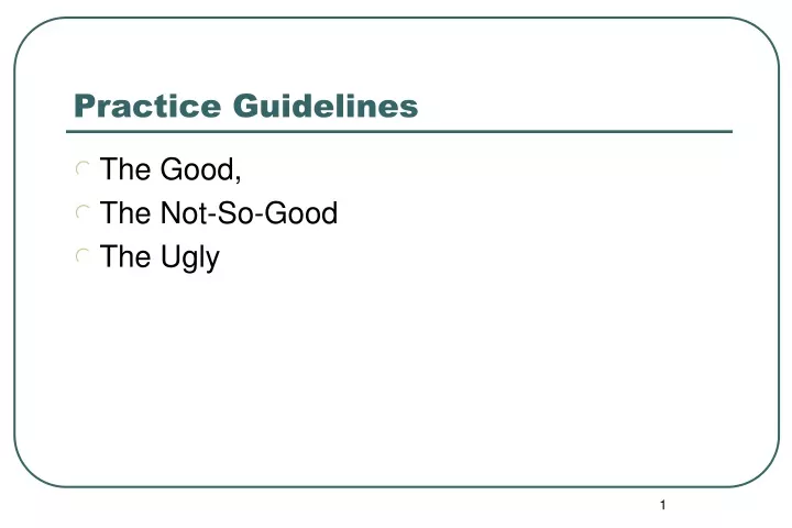 practice guidelines