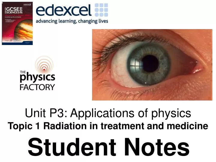 unit p3 applications of physics topic 1 radiation