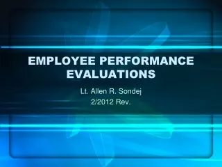 EMPLOYEE PERFORMANCE EVALUATIONS