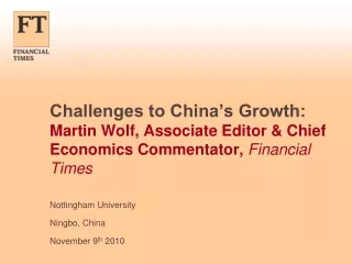 Nottingham University Ningbo, China November 9 th  2010