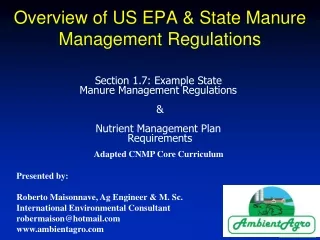 Section 1.7: Example State  Manure Management Regulations  &amp; Nutrient Management Plan