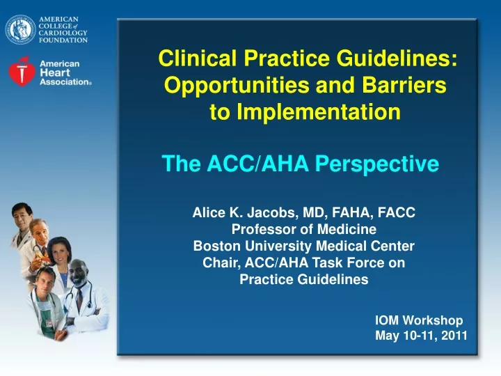 clinical practice guidelines opportunities