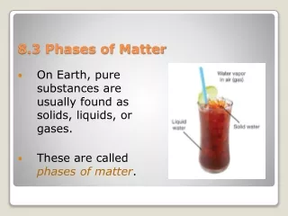 8.3 Phases of Matter